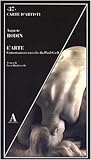Auguste Rodin. L'arte: Conversazioni raccolte da Paul Gsell