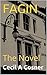 FAGIN: The Novel