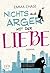 Nichts als Ärger mit der Liebe (Tangled, #2)