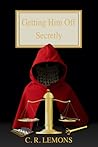 Getting Him Off Secretly by C.R. Lemons