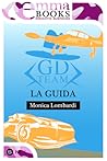 GD Team - La guida by Monica Lombardi