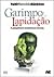 Garimpo e Lapidação