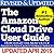 The Amazon Cloud Drive User Guide: How to get the most out of Amazon's new Cloud Drive services