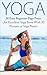 Yoga Poses Guide For Beginners