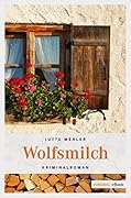 Wolfsmilch: Kriminalroman (Niederbayern Krimi)