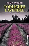 Tödlicher Lavendel by Remy Eyssen