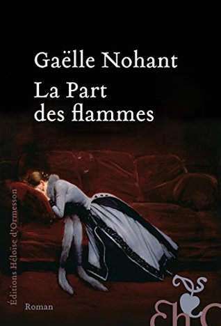 La Part des flammes (Kindle Edition)
