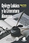 György Lukács y la Literatura Alemana
