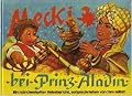 Mecki bei Prinz Aladin
