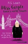 Miss Garple kann's nicht lassen: Vier Kurzkrimis auf die feine englische Art (German Edition) Miss Garple kann's nicht lassen: Vier Kurzkrimis auf die feine englische Art (German Edition)