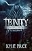 Trinity - Defying Destiny by Kylie Price