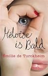 Héloïse is Bald