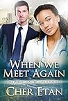 When We Meet Again (Meaghan and Dean trilogy #1)
