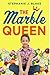 The Marble Queen