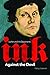 Ink Against the Devil: Luth...