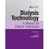 Dialysis Technology a Manual for Dialysis Technicians, Third Edition, 2003