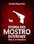 Storia del Mostro di Firenze - Vol. 1 L'esordio (Italian Edition)