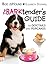 The BARKtender's Guide to Dogtails and Pupcakes: Dog Treats with Essential and Natural Ingredients