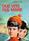 Due vite sul mare