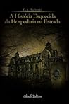 A História Esquecida da Hospedaria na Estrada