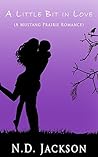 A Little Bit In Love (Mustang Prairie #2)