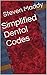 Simplified Dental Codes