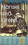 Hänsel und Gretel (German Edition)