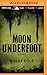 Moon Underfoot (A Jake Crosby Thriller, 2)