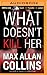 What Doesn't Kill Her