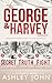The George & Harvey Series:...