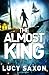 The Almost King (Take Back the Skies, #2)