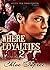 Where Loyalties Lie 2 by Chloe Dupree