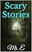 Scary Stories