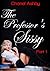 The Professor's Sissy