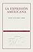 La expresión americana (Lit...