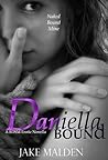 Daniella Bound by Jake Malden