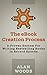 The eBook Creation Process by Alan Woods The eBook Creation Process by Alan Woods