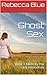 Ghost Sex: Book 3 Taken By The Lady Antebellum