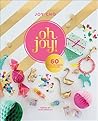 Oh Joy! by Joy Cho