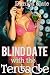 Blind Date with the Tentacle