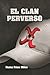 El clan perverso