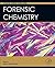 Forensic Chemistry (Advanced Forensic Science Series)