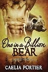 One in a Billion Bear ~ Beck Book 2 by Caelia Portier