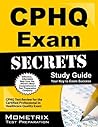 CPHQ Exam Secrets Study Guide: CPHQ Test Review for the Certified Professional in Healthcare Quality Exam