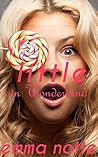 Little in Wonderland (ABDL Age Play Spanking) (Emma's Naughty Littles Book 4)
