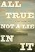 All True Not a Lie in It (Daniel Boone books Book 1)