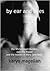 By Ear and Eyes: The Whitechapel Murders, Jack the Ripper, and the Murder of Mary Jane Kelly