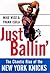 Just Ballin' by Mike Wise