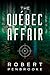 The Quebec Affair