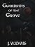 Guardians of the Grove (Book One of the Bow Maiden Chronicle)